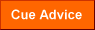 Cue Advice